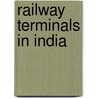 Railway Terminals in India door Not Available