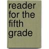 Reader For The Fifth Grade door Clarence Franklin Carroll