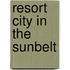 Resort City In The Sunbelt