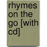 Rhymes On The Go [with Cd] door Onbekend