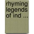Rhyming Legends Of Ind ...