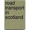 Road Transport in Scotland door Not Available