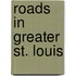 Roads in Greater St. Louis