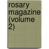 Rosary Magazine (Volume 2) by Dominicans