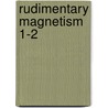 Rudimentary Magnetism  1-2 door Sir William Snow Harris