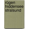 Rügen Hiddensee Stralsund by Gisela Buddée