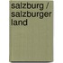 Salzburg / Salzburger Land