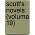 Scott's Novels (Volume 19)