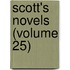 Scott's Novels (Volume 25)