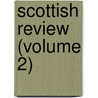 Scottish Review (Volume 2) door William Musham Metcalfe