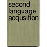 Second Language Acqusition door Susan M. Gass