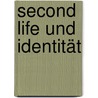 Second Life und Identität by Cornelia Eck