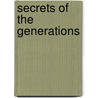 Secrets of the Generations door P. Griffin D.