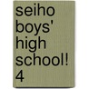 Seiho Boys' High School! 4 door Kaneyoshi Izumi