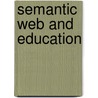 Semantic Web and Education door Vladan Devedzic