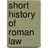 Short History of Roman Law