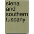 Siena And Southern Tuscany