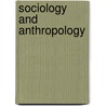 Sociology And Anthropology door W.R. Crocker
