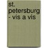 St. Petersburg - Vis A Vis