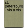 St. Petersburg - Vis A Vis door Catherine Phillips