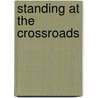 Standing at the Crossroads door Charles Davis