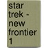 Star Trek - New Frontier 1
