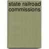 State Railroad Commissions door Ministerium Der Ffentlichen Arbeiten