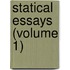 Statical Essays (Volume 1)