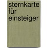 Sternkarte für Einsteiger by Hermann-Michael Hahn