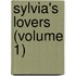 Sylvia's Lovers (Volume 1)