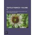 Textile Fabrics (Volume 1)