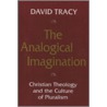 The Analogical Imagination door David Tracy