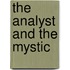 The Analyst And The Mystic