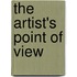 The Artist's Point of View