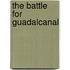 The Battle For Guadalcanal