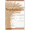 The Case for Vegetarianism door John Lawrence Hill