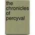 The Chronicles of Percyval