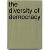 The Diversity Of Democracy door Colin Crouch