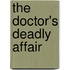 The Doctor's Deadly Affair