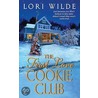 The First Love Cookie Club by Lori Wilde
