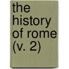 The History Of Rome (V. 2) door Théodor Mommsen