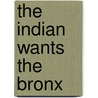 The Indian Wants the Bronx door Israel Horovitz