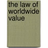 The Law Of Worldwide Value by Samir Amin