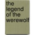 The Legend of the Werewolf