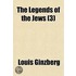 The Legends Of The Jews  3