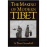 The Making Of Modern Tibet door A. Tom Grunfeld