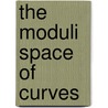The Moduli Space Of Curves by R. Dijkgraaf