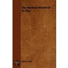 The Moslem World Of To-Day door John R. Mott