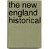 The New England Historical