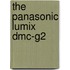 The Panasonic Lumix Dmc-G2